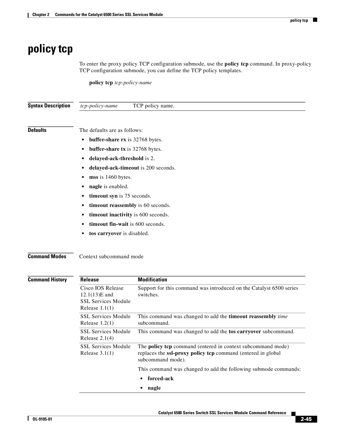 Cisco Systems 6500 manual Policy tcp 