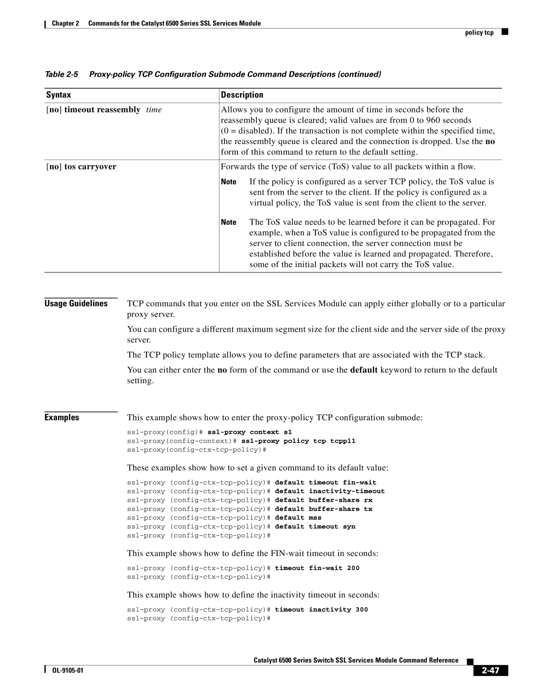 Cisco Systems 6500 No timeout reassembly time, Form of this command to return to the default setting, No tos carryover 