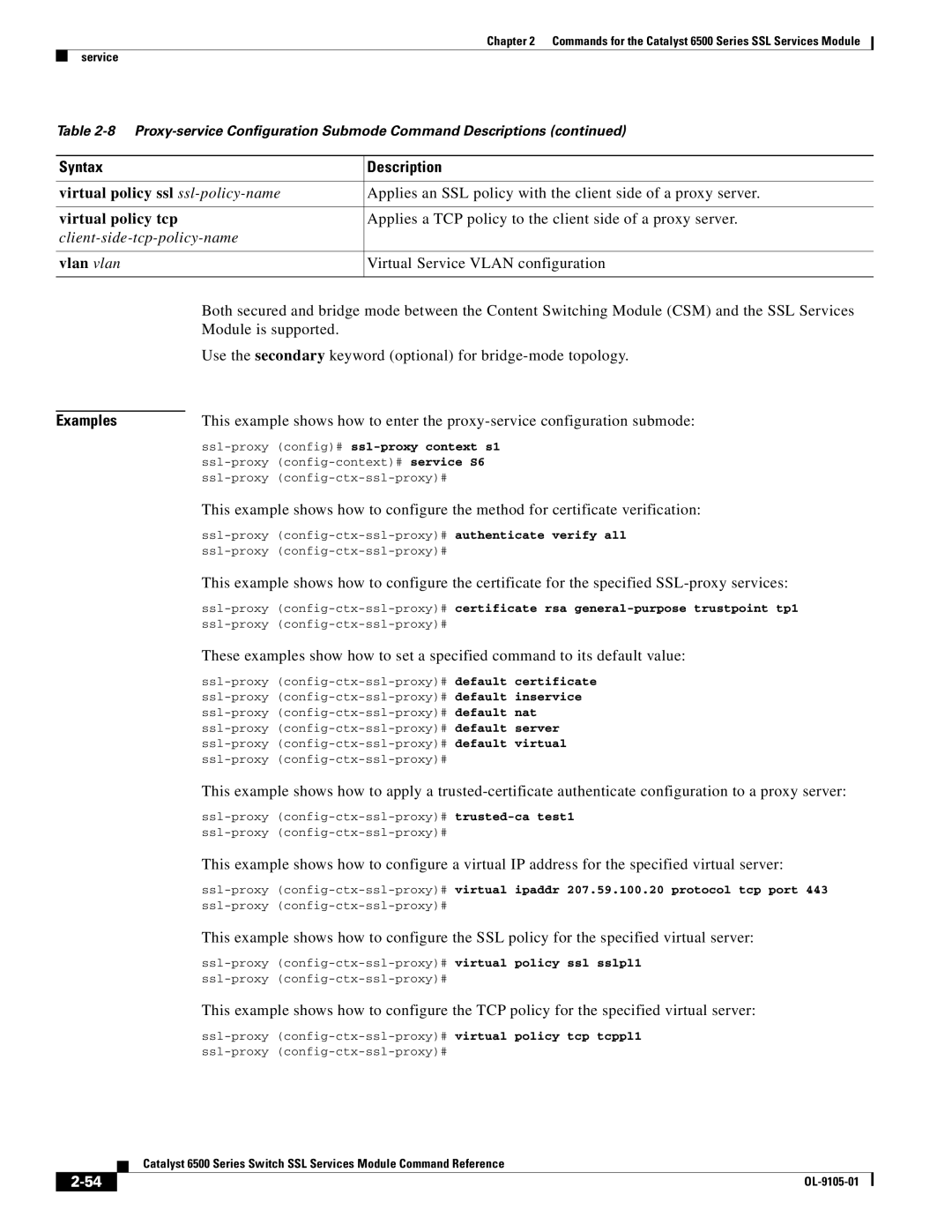 Cisco Systems 6500 manual Virtual policy ssl ssl-policy-name, Virtual policy tcp, Vlan vlan 