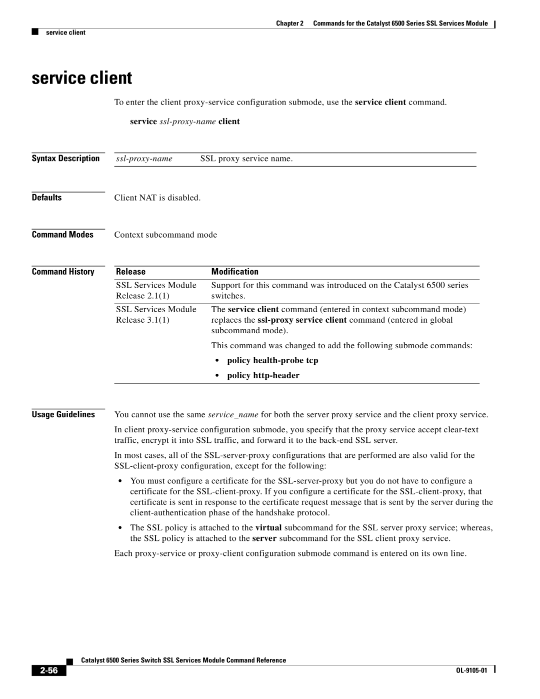 Cisco Systems 6500 manual Service client, Policy health-probe tcp Policy http-header 