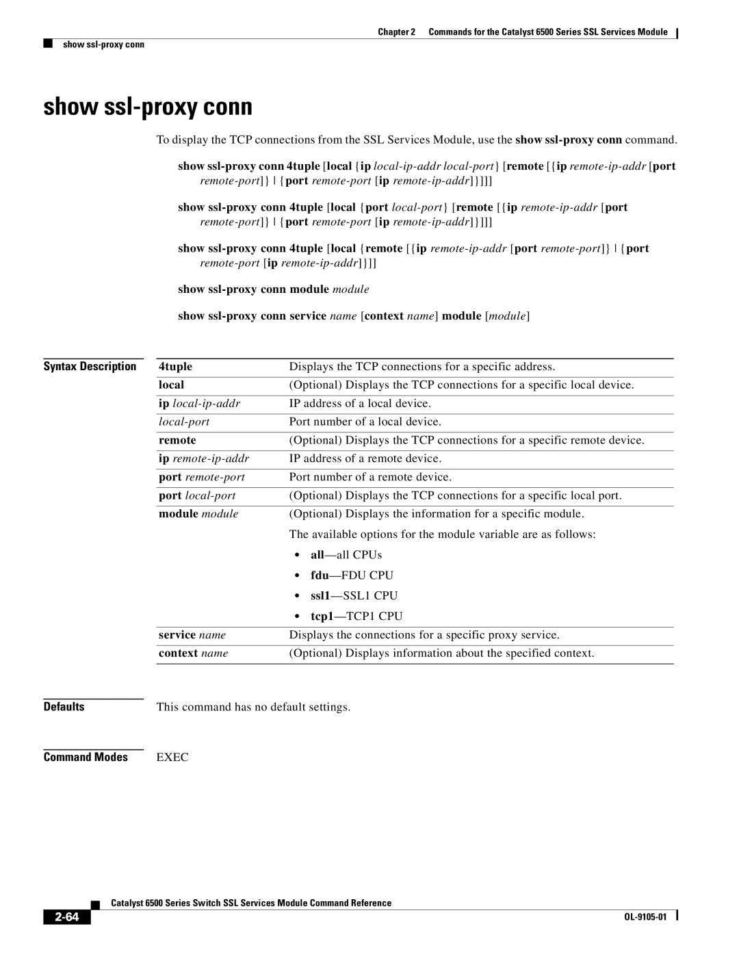 Cisco Systems 6500 manual Show ssl-proxy conn, 4tuple, Local, Remote 