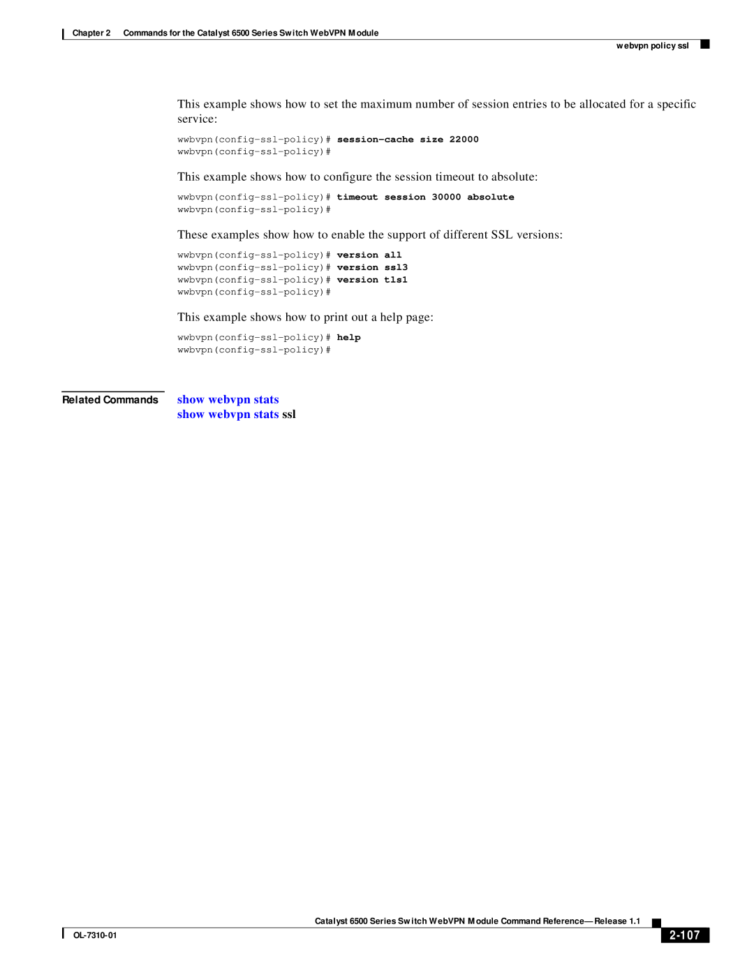 Cisco Systems 6500 manual This example shows how to print out a help, Related Commands show webvpn stats 