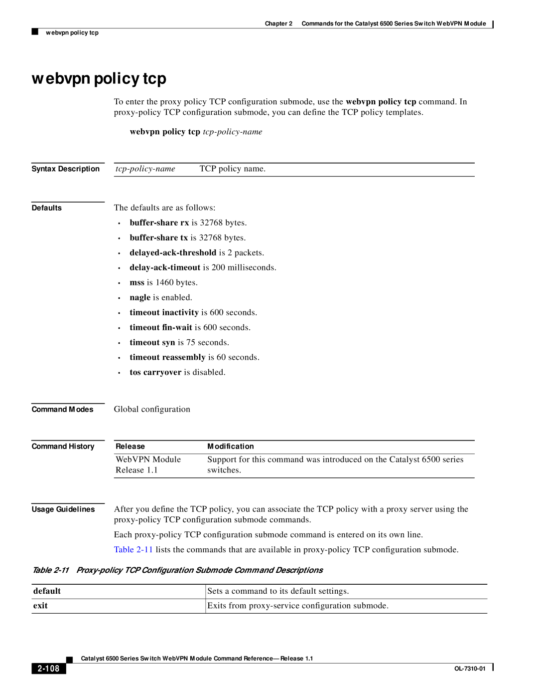 Cisco Systems 6500 manual Webvpn policy tcp tcp-policy-name, Timeout syn is 75 seconds, Default Exit 