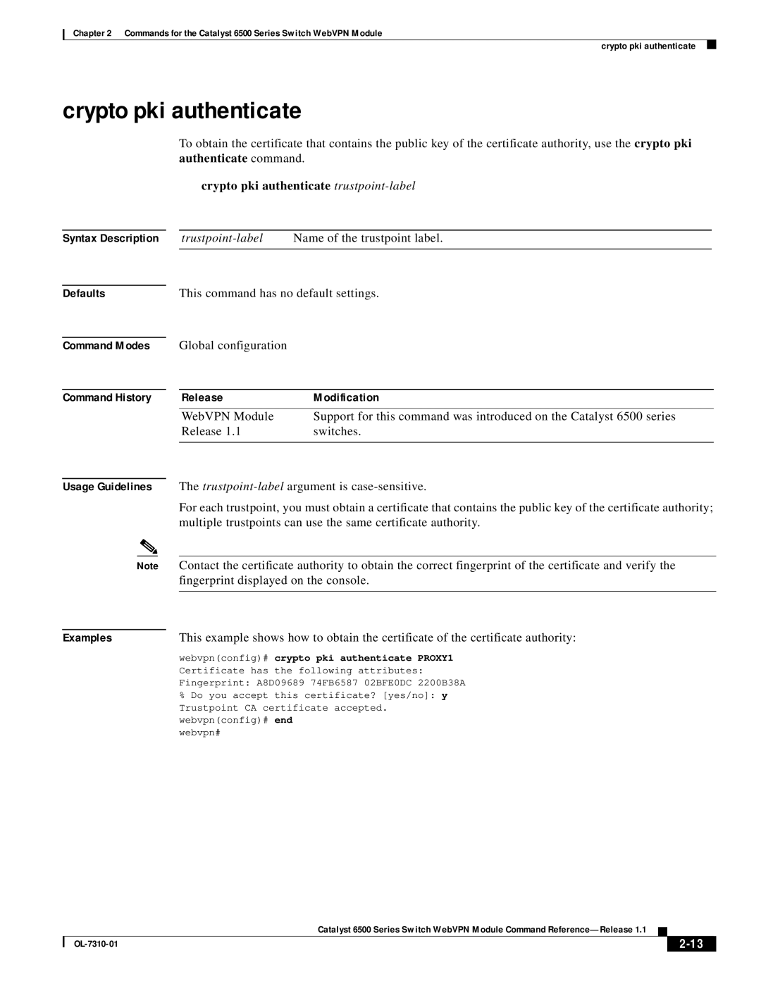 Cisco Systems 6500 manual Crypto pki authenticate trustpoint-label 