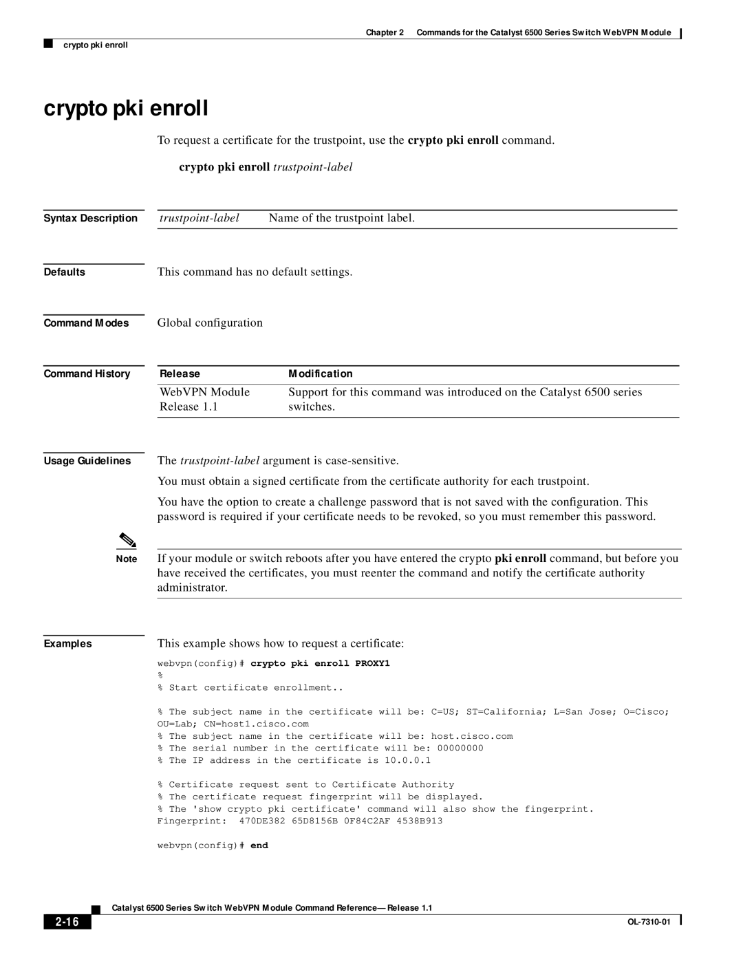 Cisco Systems 6500 manual Crypto pki enroll trustpoint-label, This example shows how to request a certificate 