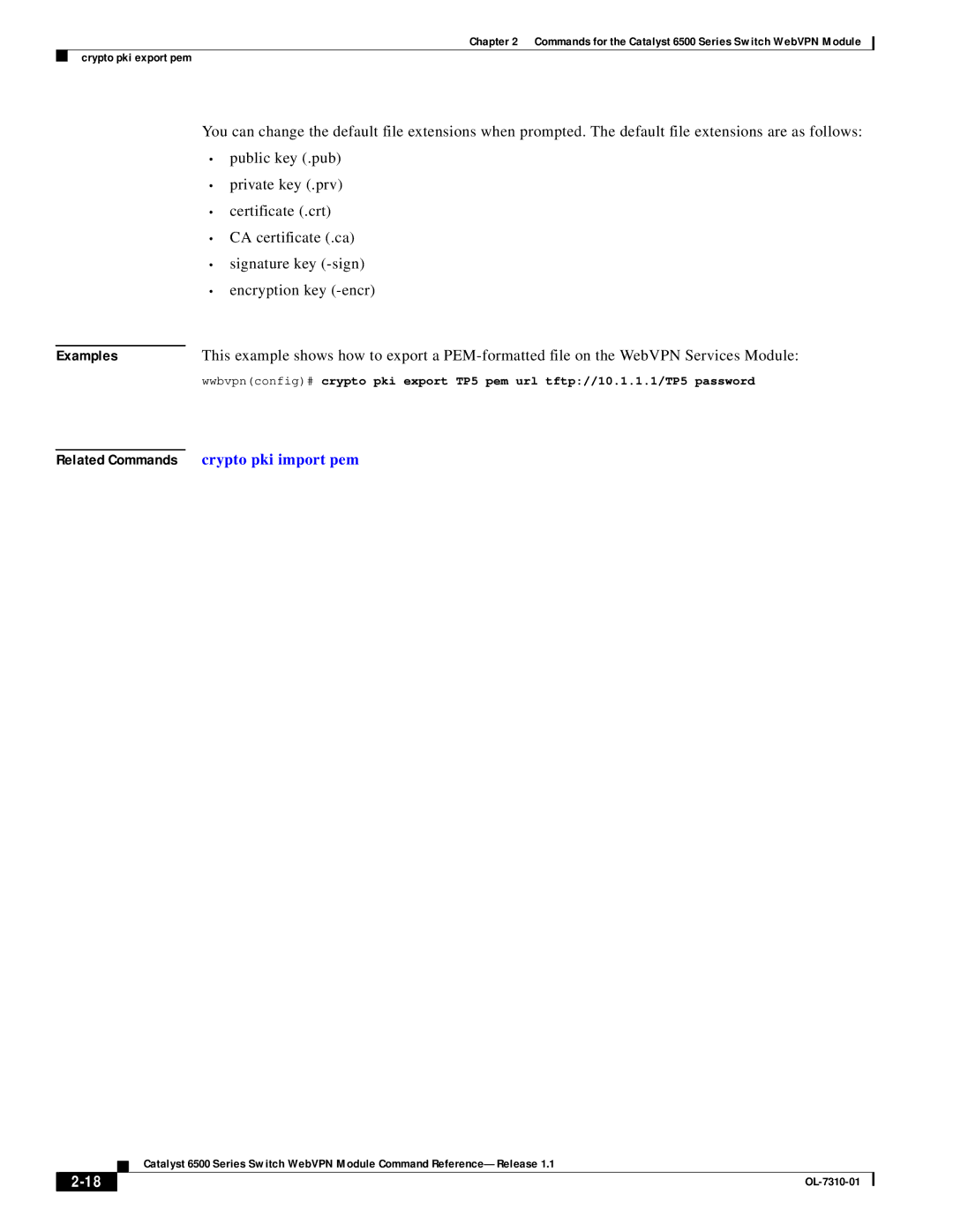 Cisco Systems 6500 manual Related Commands crypto pki import pem 