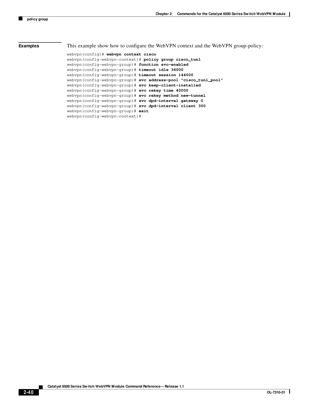 Cisco Systems 6500 manual Webvpnconfig# webvpn context cisco, Webvpnconfig-webvpn-group#svc address-pool ciscotunlpool 