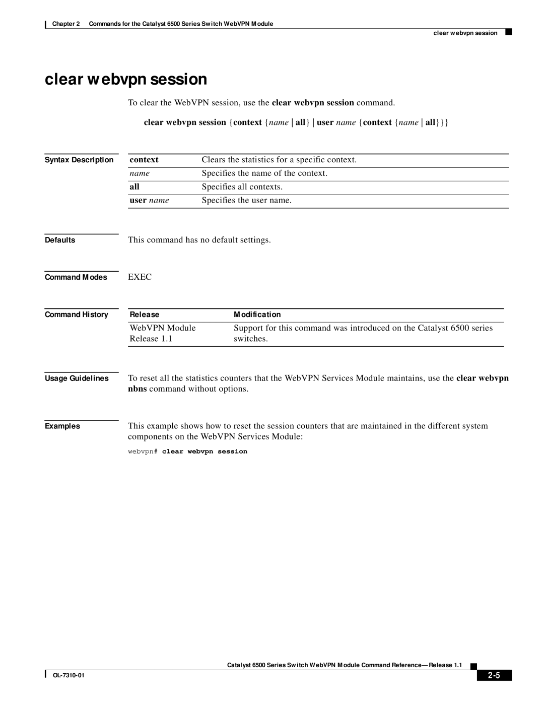 Cisco Systems 6500 Clear webvpn session, Clears the statistics for a specific context, User name, Specifies the user name 