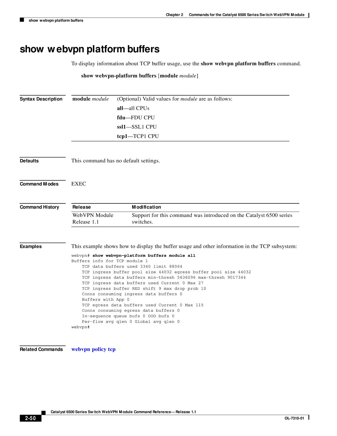 Cisco Systems 6500 manual Show webvpn platform buffers, Show webvpn-platform buffers module module 