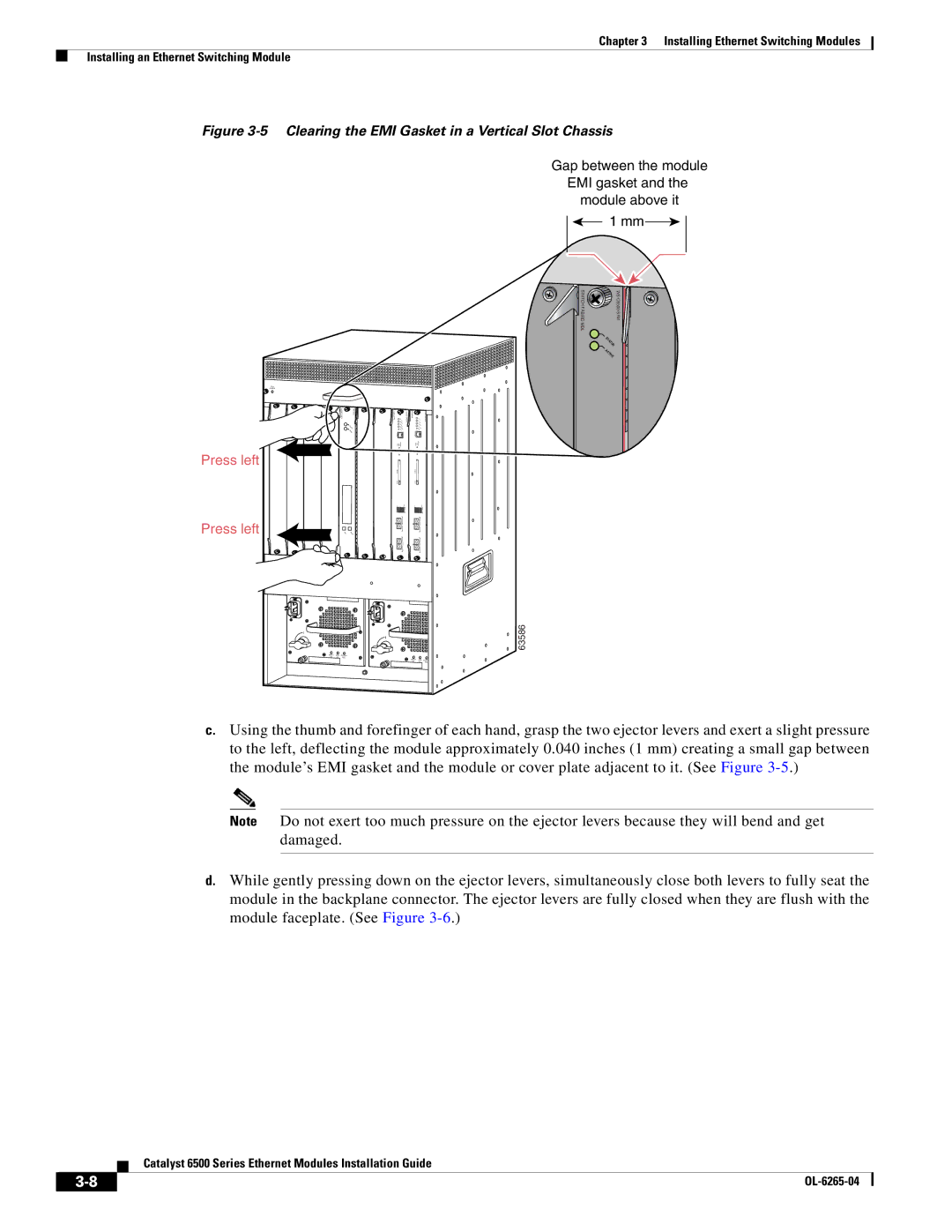 Cisco Systems 6500 manual Clearing the EMI Gasket in a Vertical Slot Chassis 