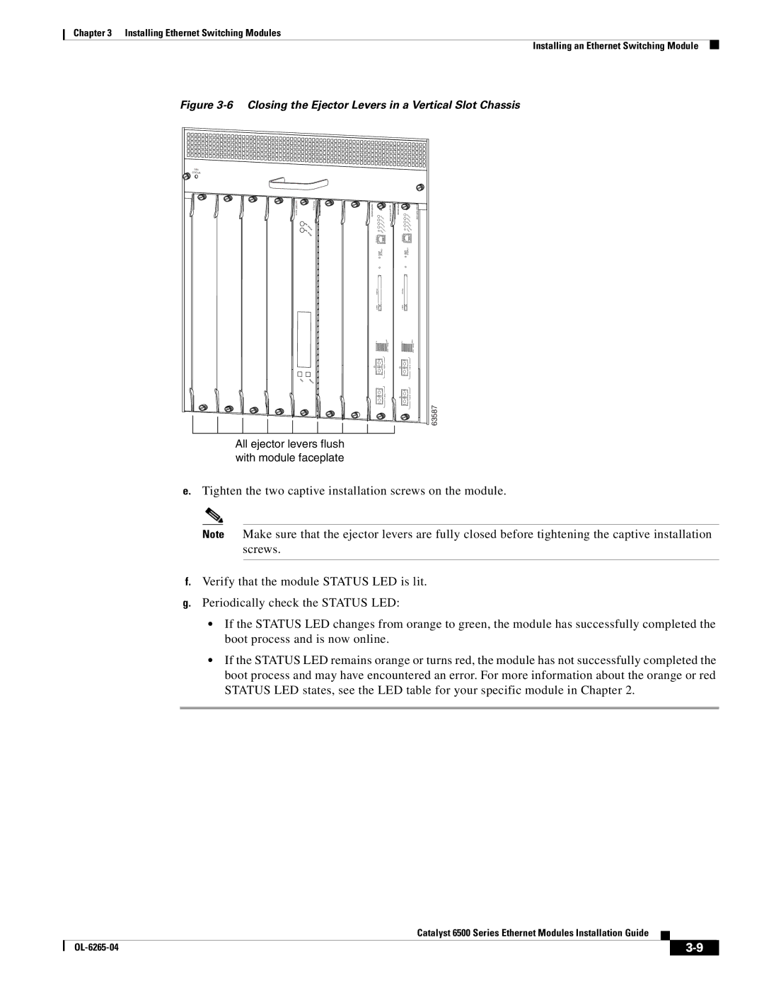 Cisco Systems 6500 manual Closing the Ejector Levers in a Vertical Slot Chassis 