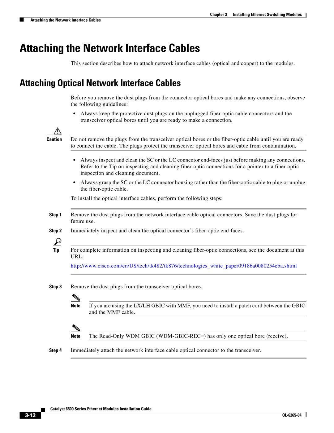 Cisco Systems 6500 manual Attaching the Network Interface Cables, Attaching Optical Network Interface Cables 