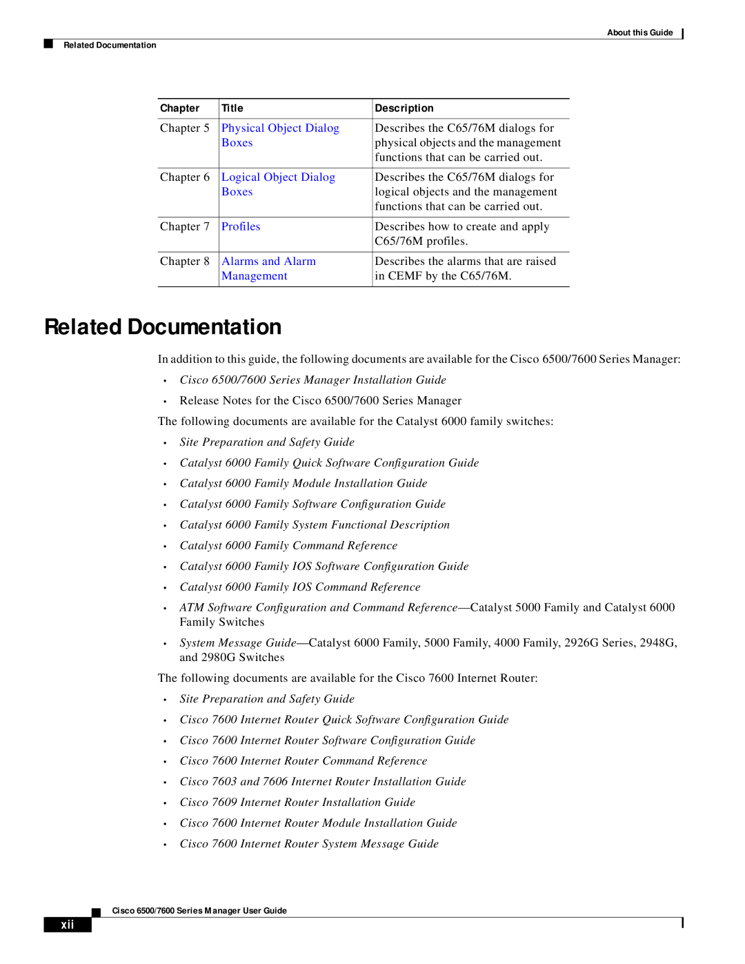 Cisco Systems manual Related Documentation, Cisco 6500/7600 Series Manager Installation Guide, Xii 