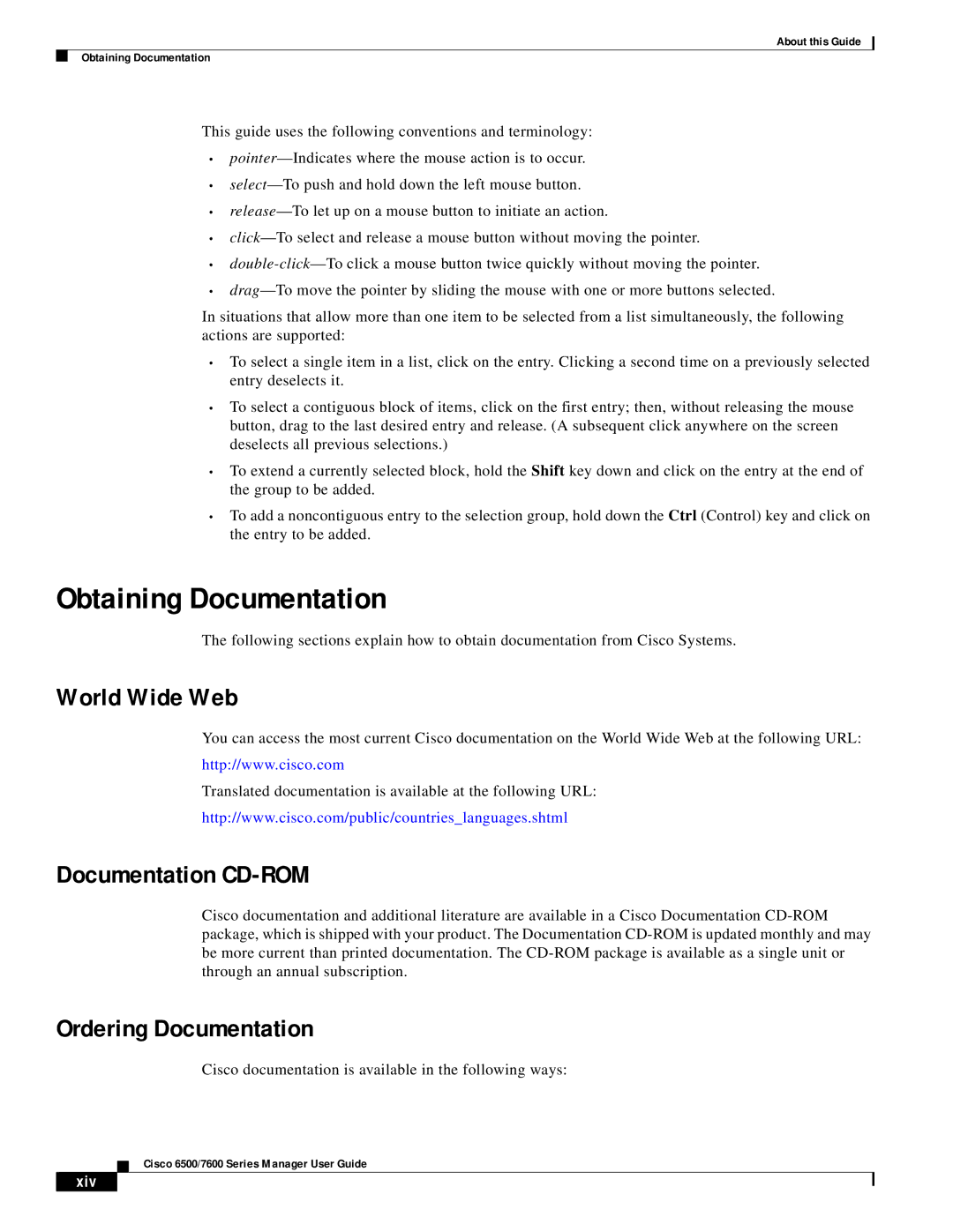 Cisco Systems 6500/7600 manual Obtaining Documentation, World Wide Web, Documentation CD-ROM, Ordering Documentation, Xiv 