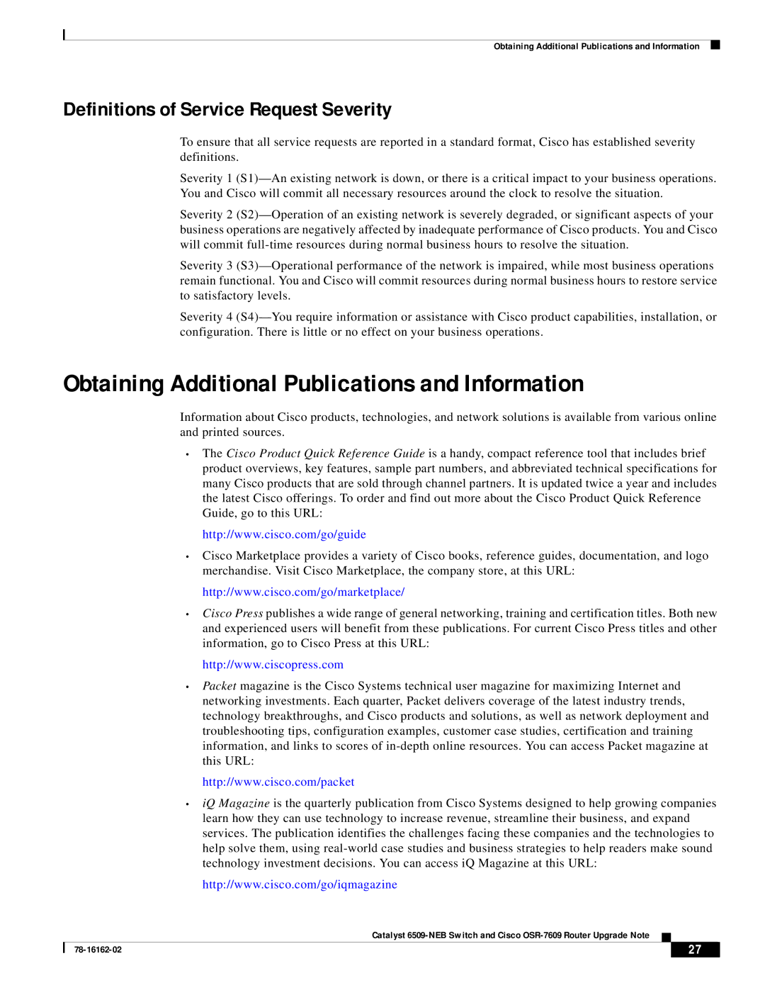 Cisco Systems OSR-7609 manual Obtaining Additional Publications and Information, Definitions of Service Request Severity 
