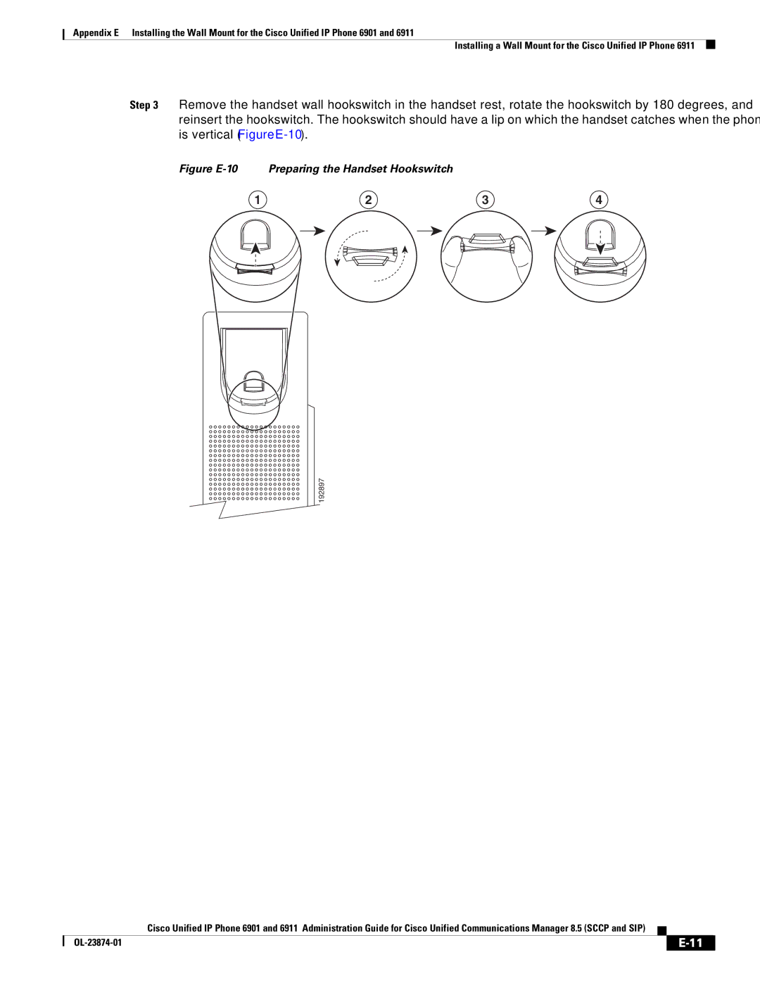 Cisco Systems 6901 manual Figure E-10 Preparing the Handset Hookswitch 