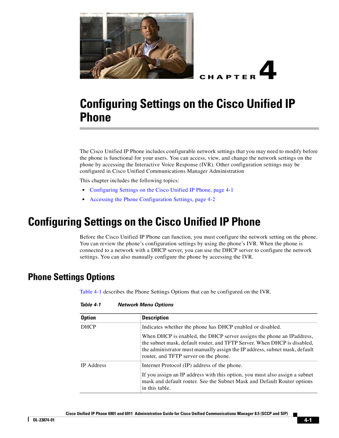 Cisco Systems 6901 manual Configuring Settings on the Cisco Unified IP Phone, Phone Settings Options, Option Description 