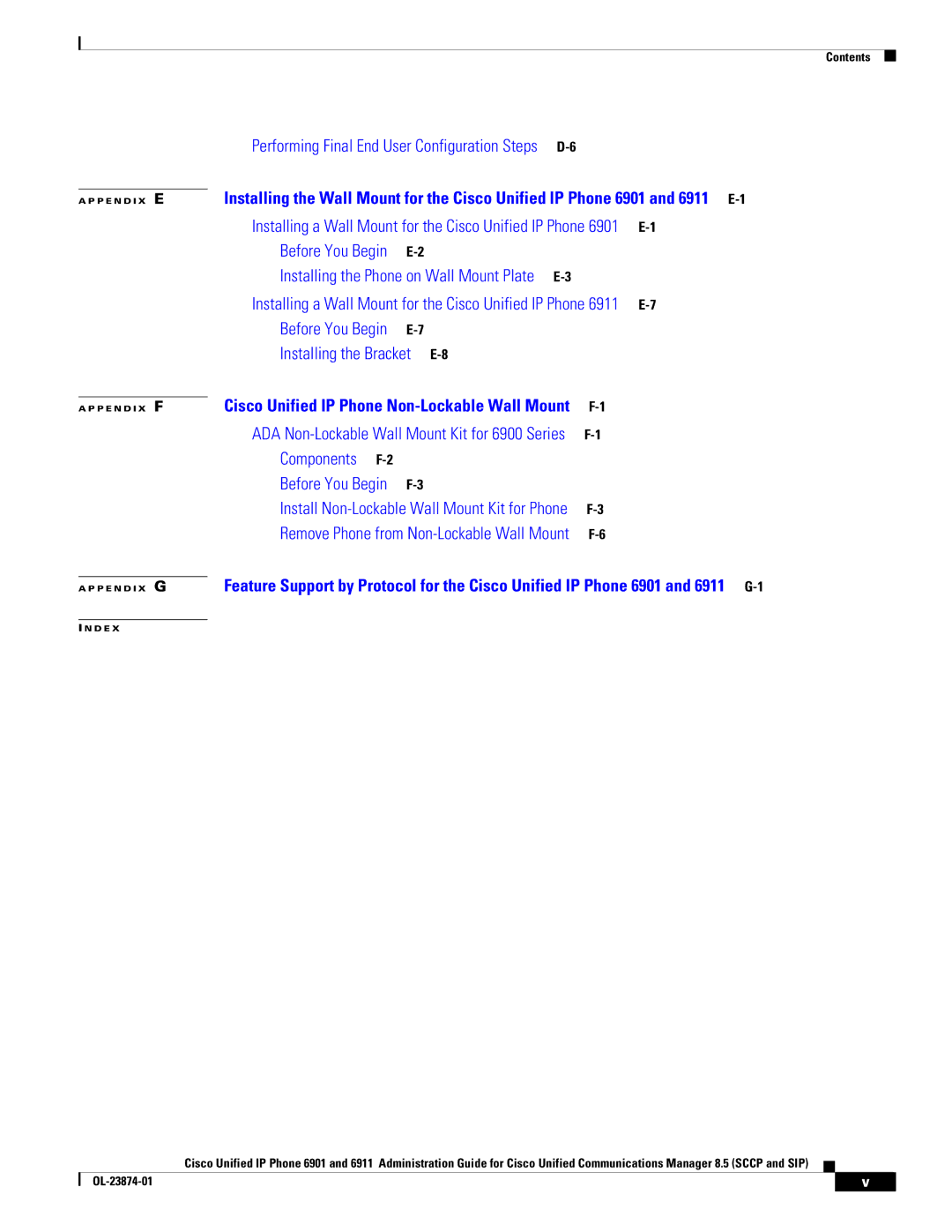 Cisco Systems 6901 manual Installing the Bracket E-8 