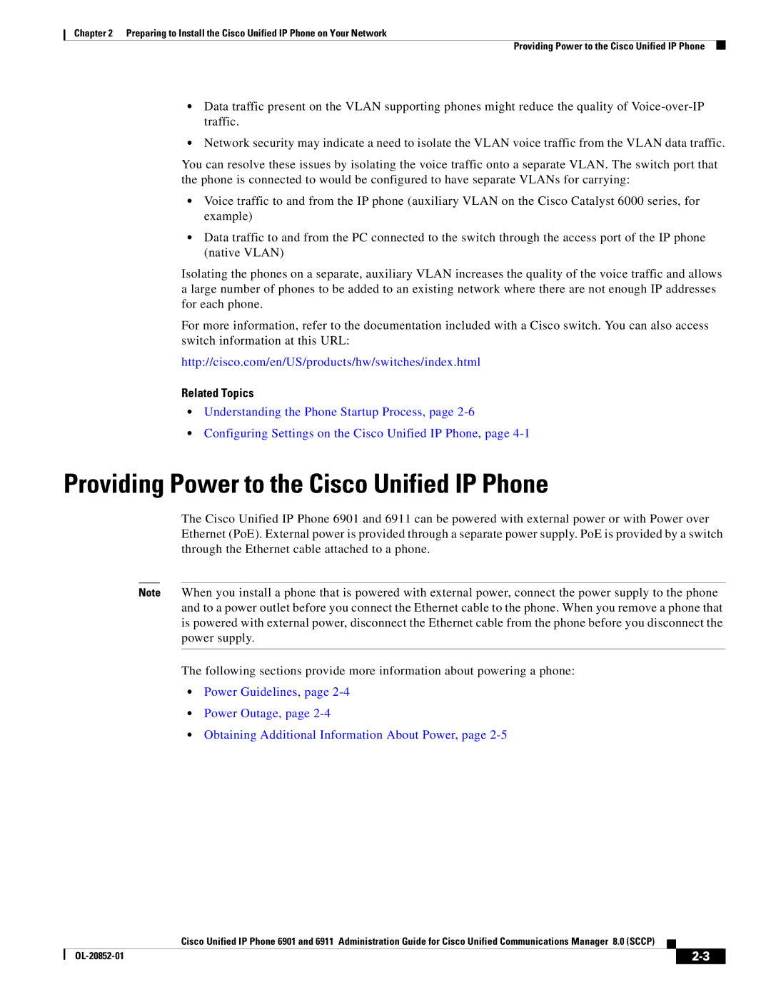 Cisco Systems 691 manual Providing Power to the Cisco Unified IP Phone, Related Topics 