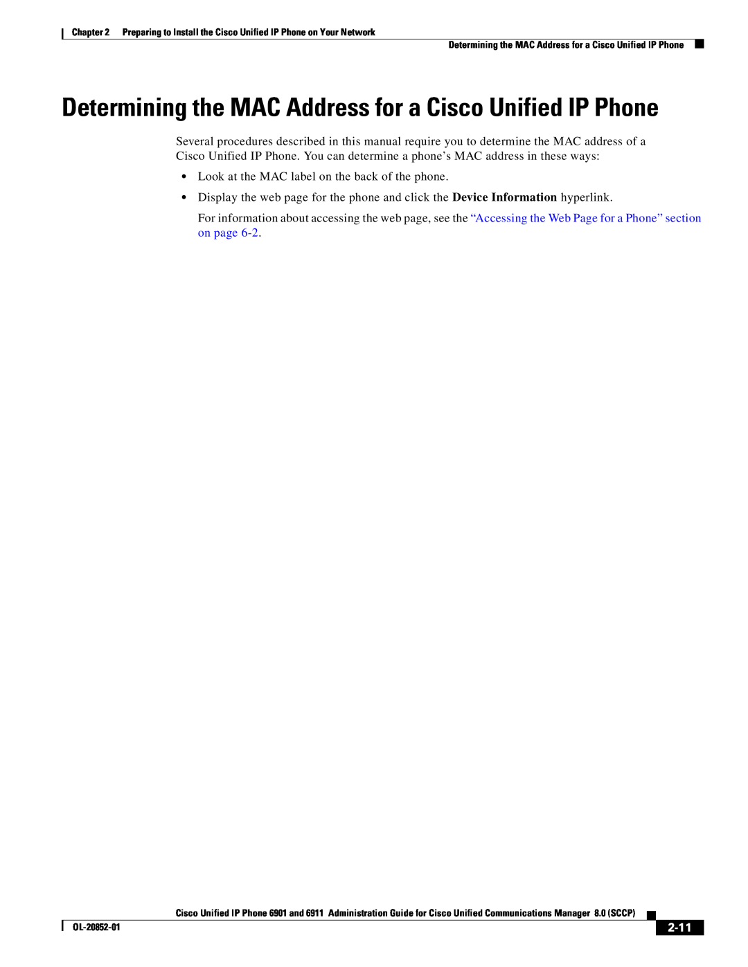 Cisco Systems 691 manual 2-11, Determining the MAC Address for a Cisco Unified IP Phone 
