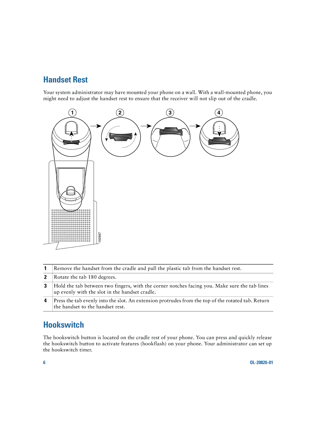 Cisco Systems 6911, 6901 manual Handset Rest, Hookswitch 