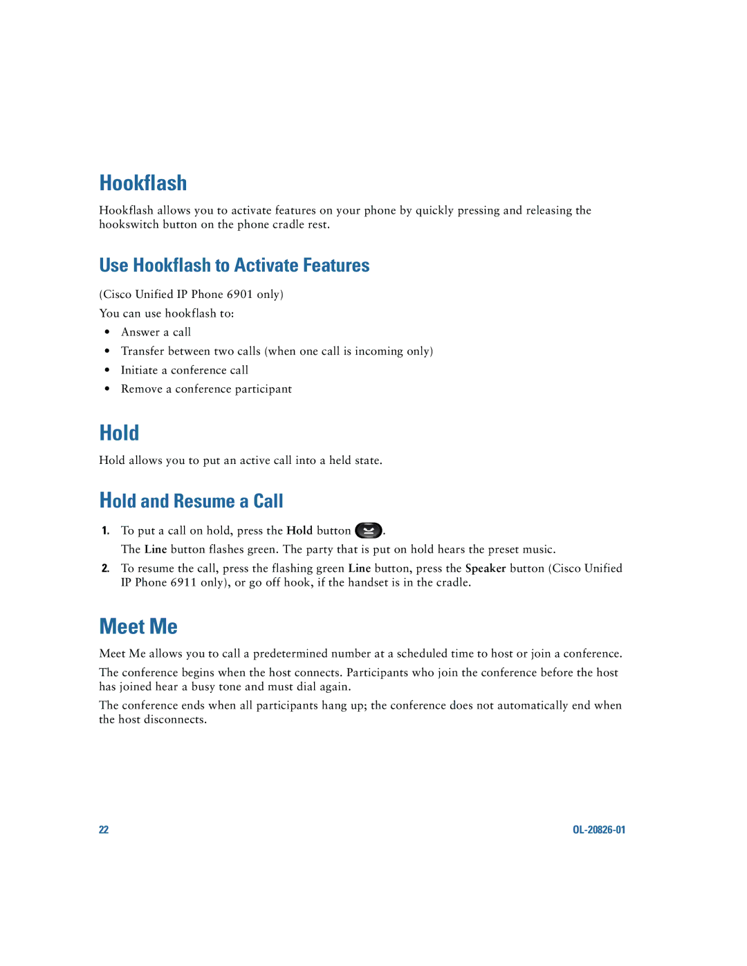 Cisco Systems 6911, 6901 manual Meet Me, Use Hookflash to Activate Features, Hold and Resume a Call 