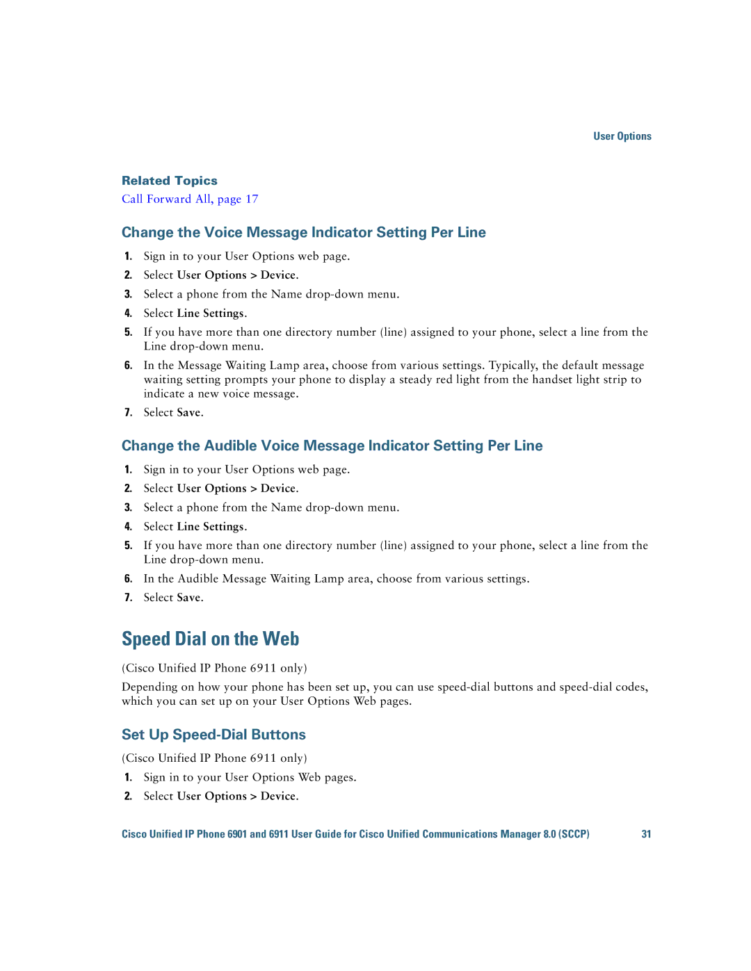 Cisco Systems 6901, 6911 manual Speed Dial on the Web, Change the Voice Message Indicator Setting Per Line 
