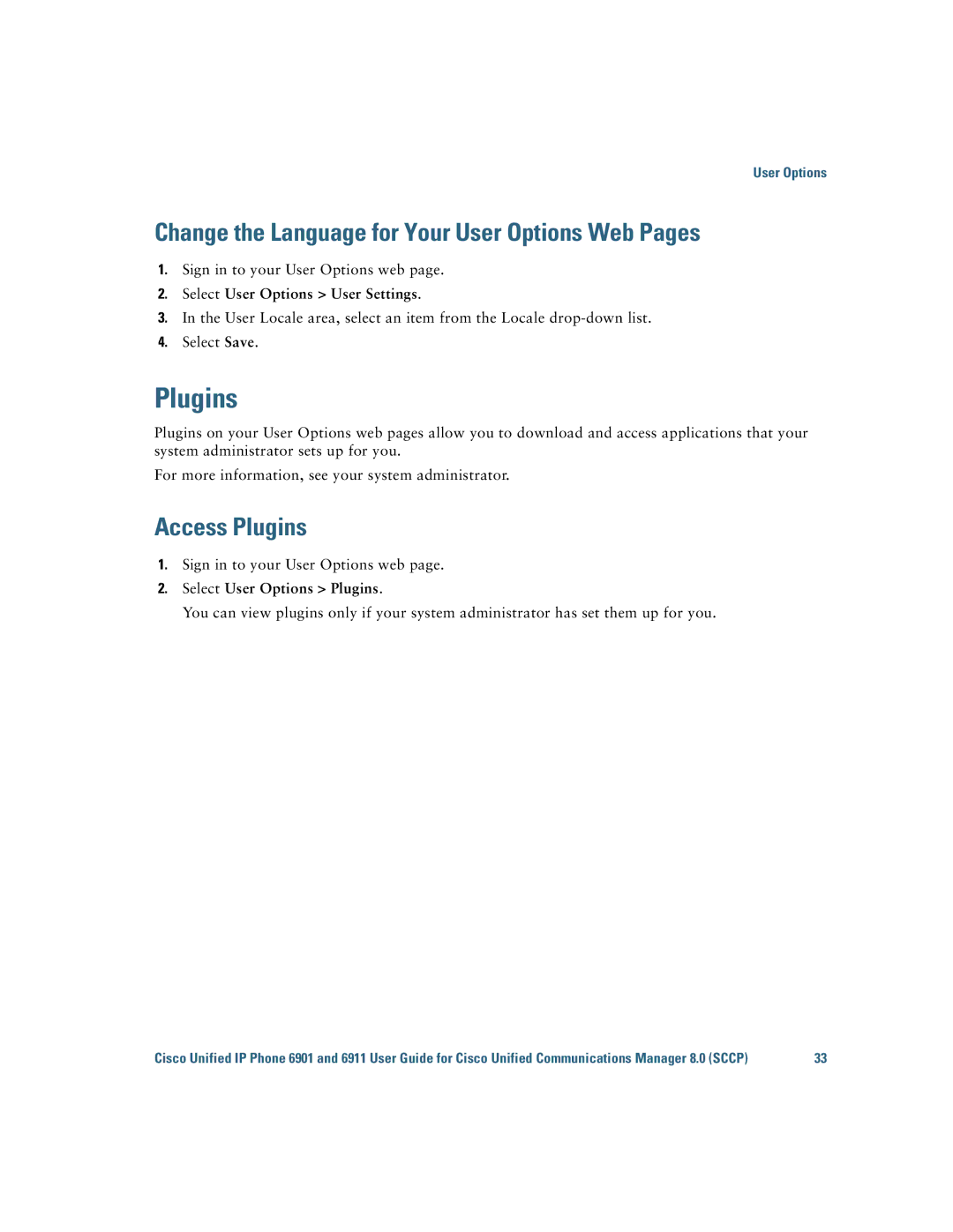 Cisco Systems 6901, 6911 manual Change the Language for Your User Options Web Pages, Access Plugins 