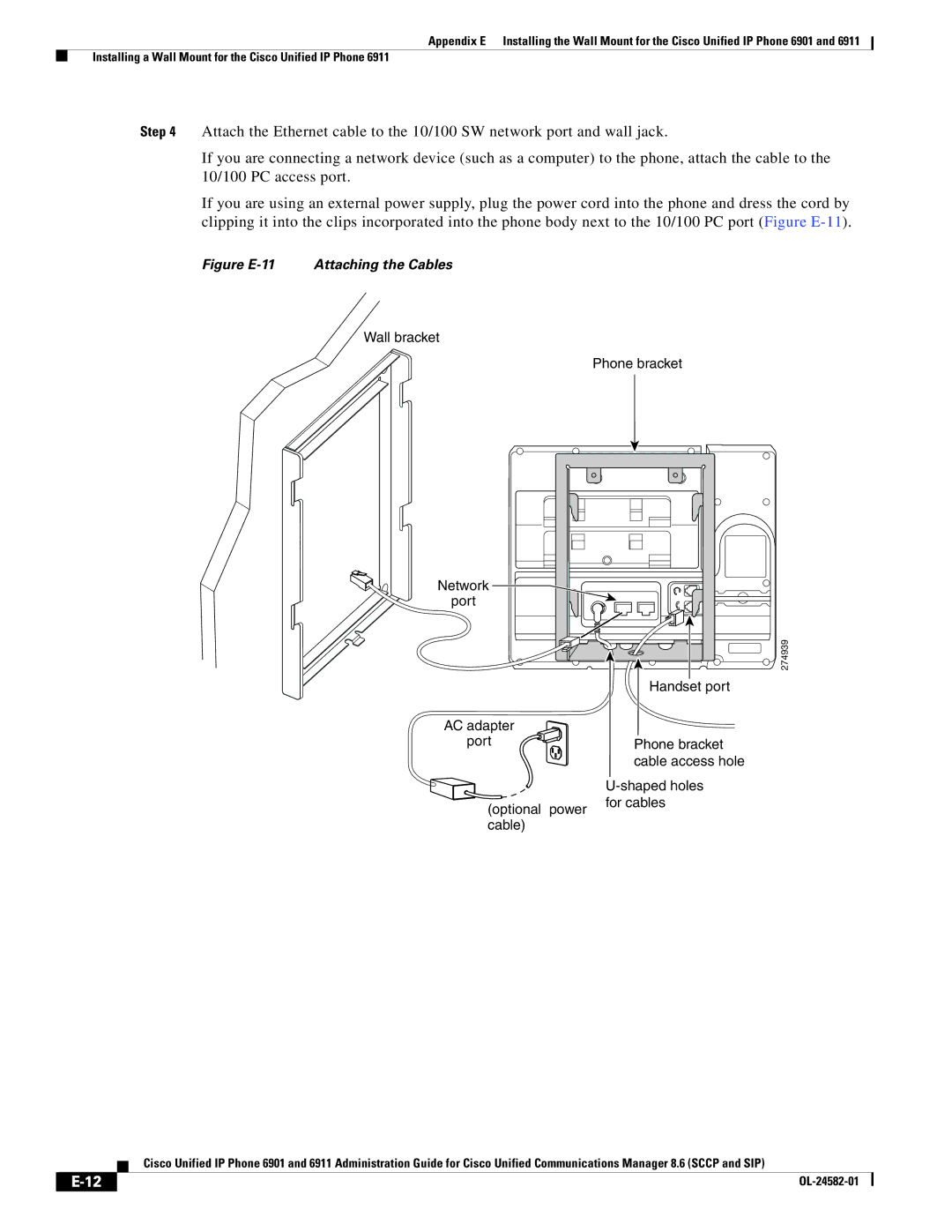 Cisco Systems 6911, 6901 appendix Figure E-11 Attaching the Cables 