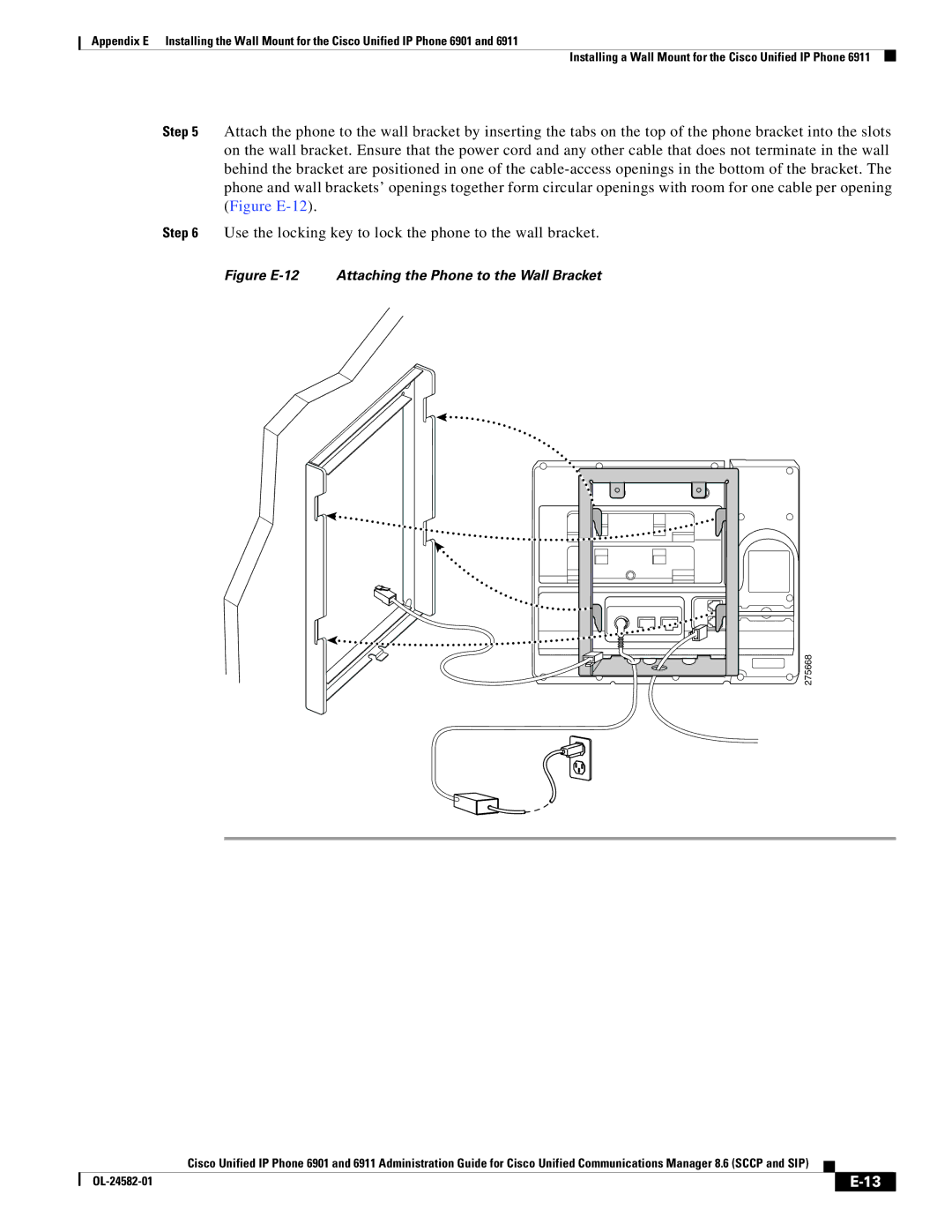 Cisco Systems 6901, 6911 appendix Figure E-12 Attaching the Phone to the Wall Bracket 