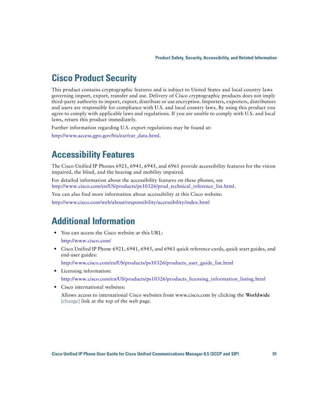 Cisco Systems 6921 manual Cisco Product Security, Accessibility Features, Additional Information 