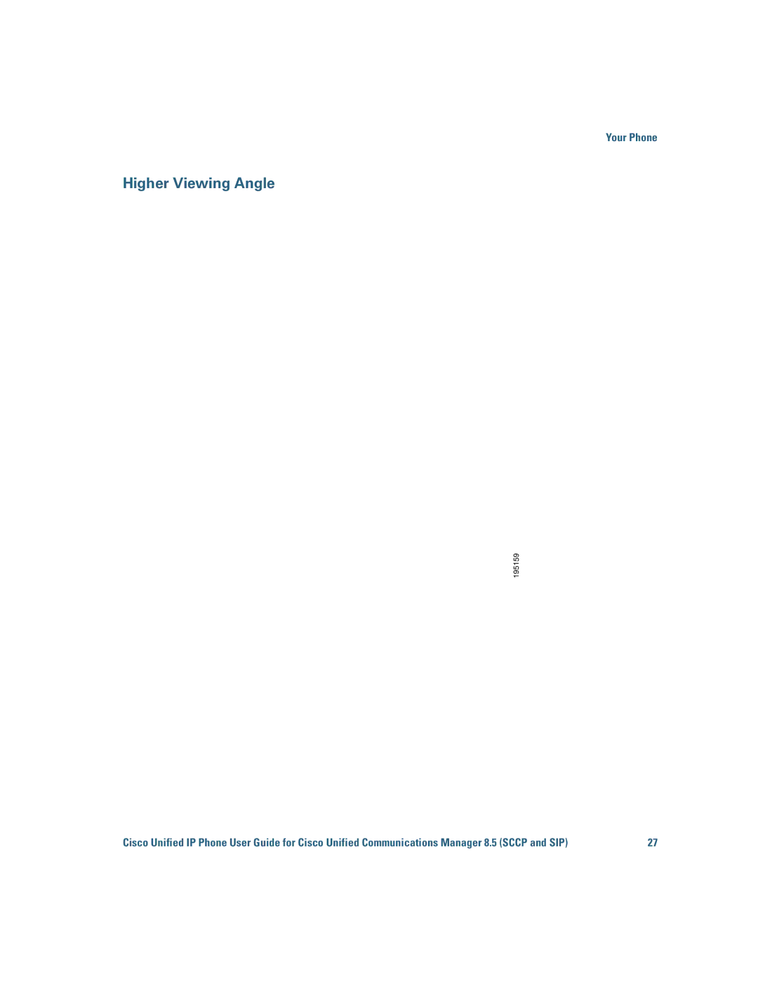 Cisco Systems 6921 manual Higher Viewing Angle 