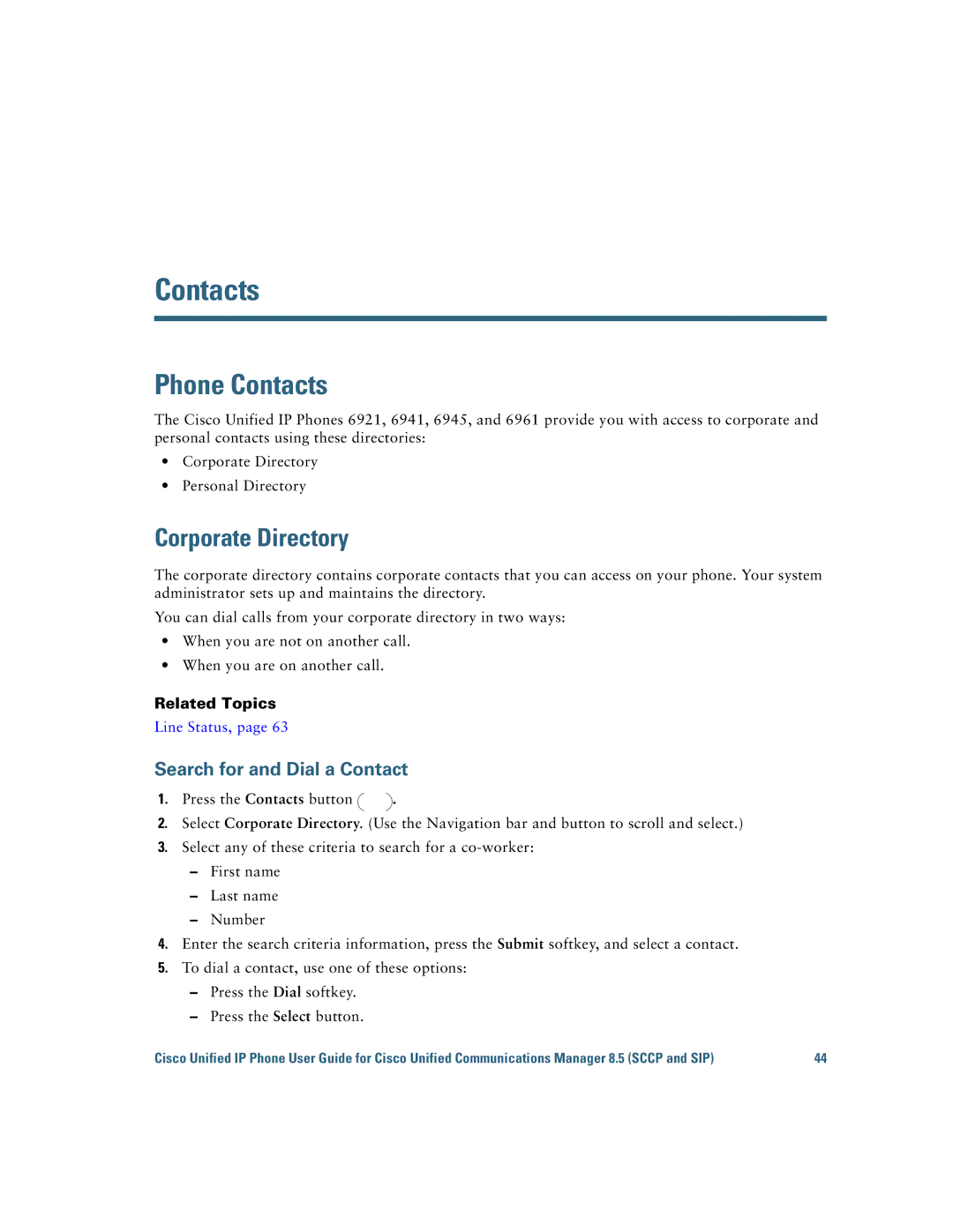 Cisco Systems 6921 manual Phone Contacts, Corporate Directory, Search for and Dial a Contact 