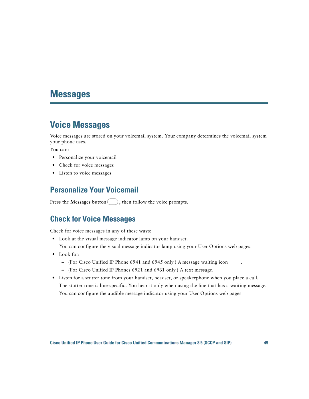 Cisco Systems 6921 manual Personalize Your Voicemail, Check for Voice Messages 