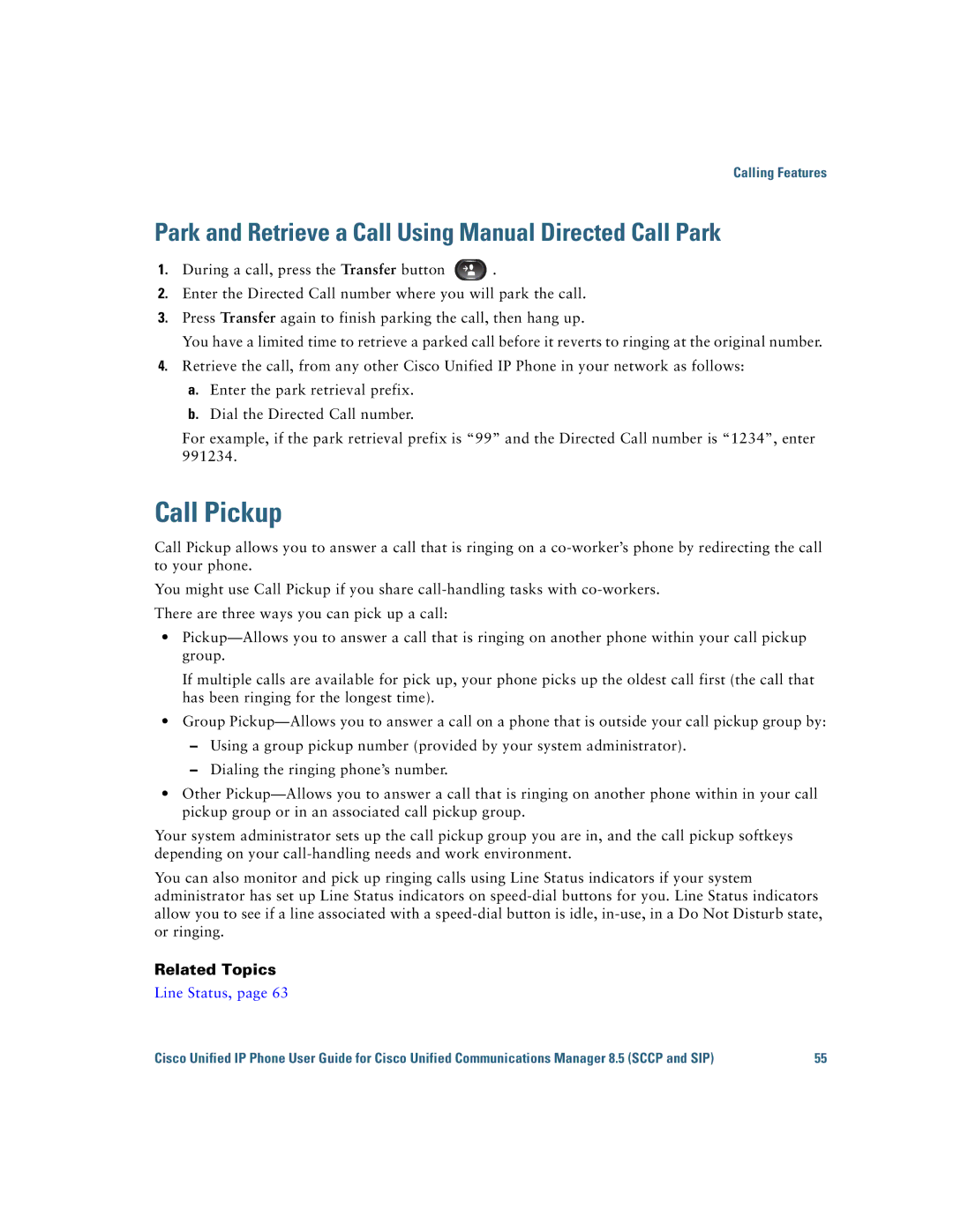 Cisco Systems 6921 manual Call Pickup, Park and Retrieve a Call Using Manual Directed Call Park 