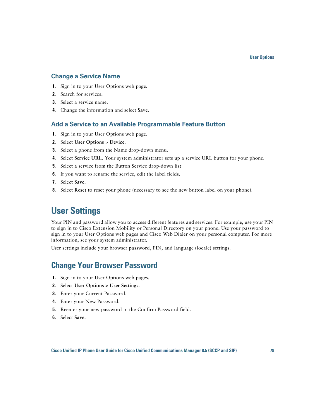 Cisco Systems 6921 manual Change Your Browser Password, Change a Service Name, Select User Options User Settings 