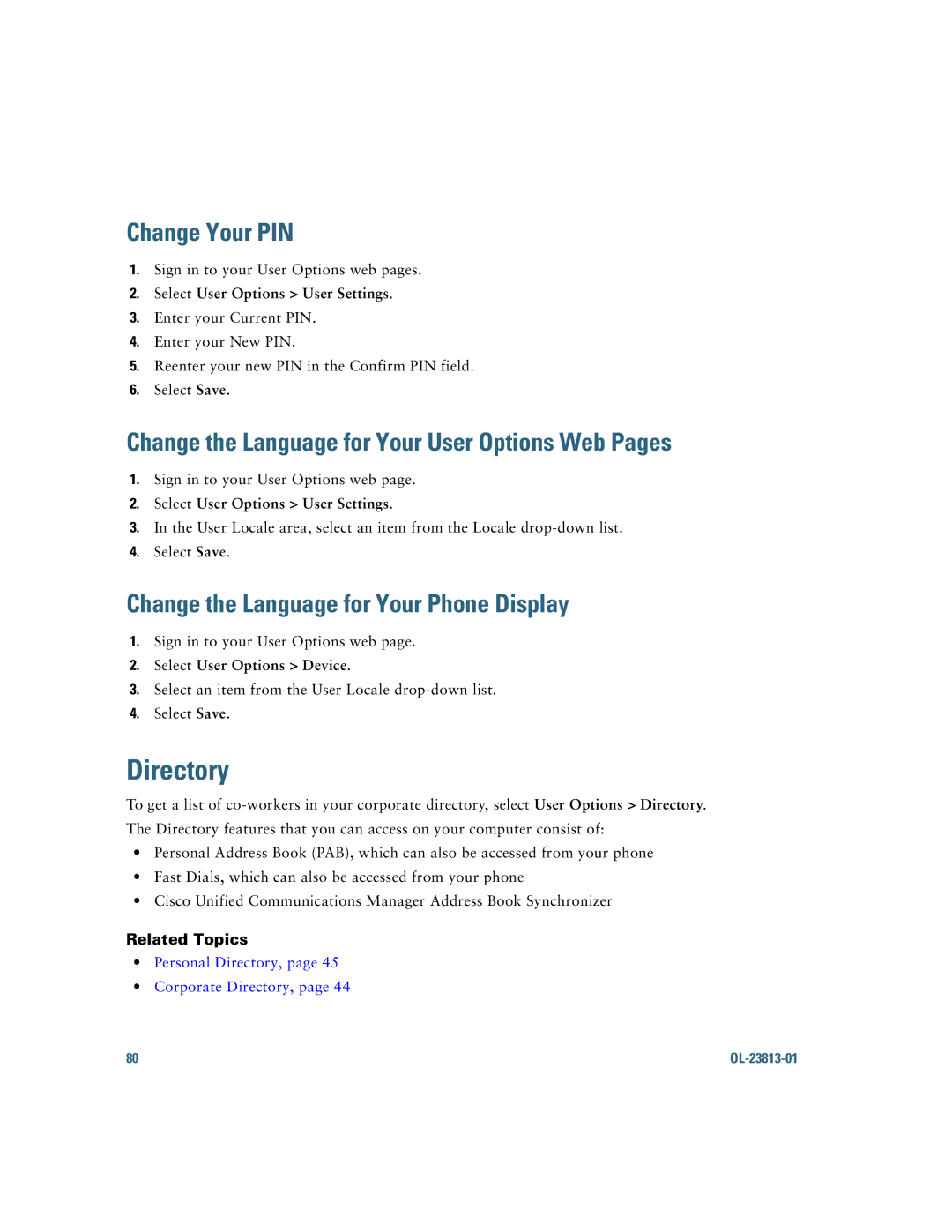 Cisco Systems 6921 manual Directory, Change Your PIN, Change the Language for Your User Options Web Pages 