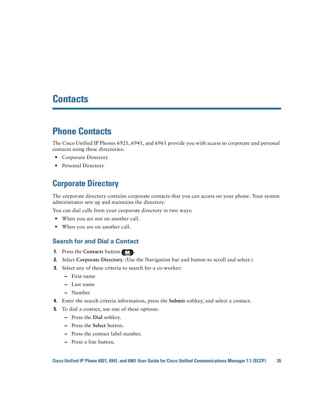 Cisco Systems 6921 manual Phone Contacts, Corporate Directory, Search for and Dial a Contact 