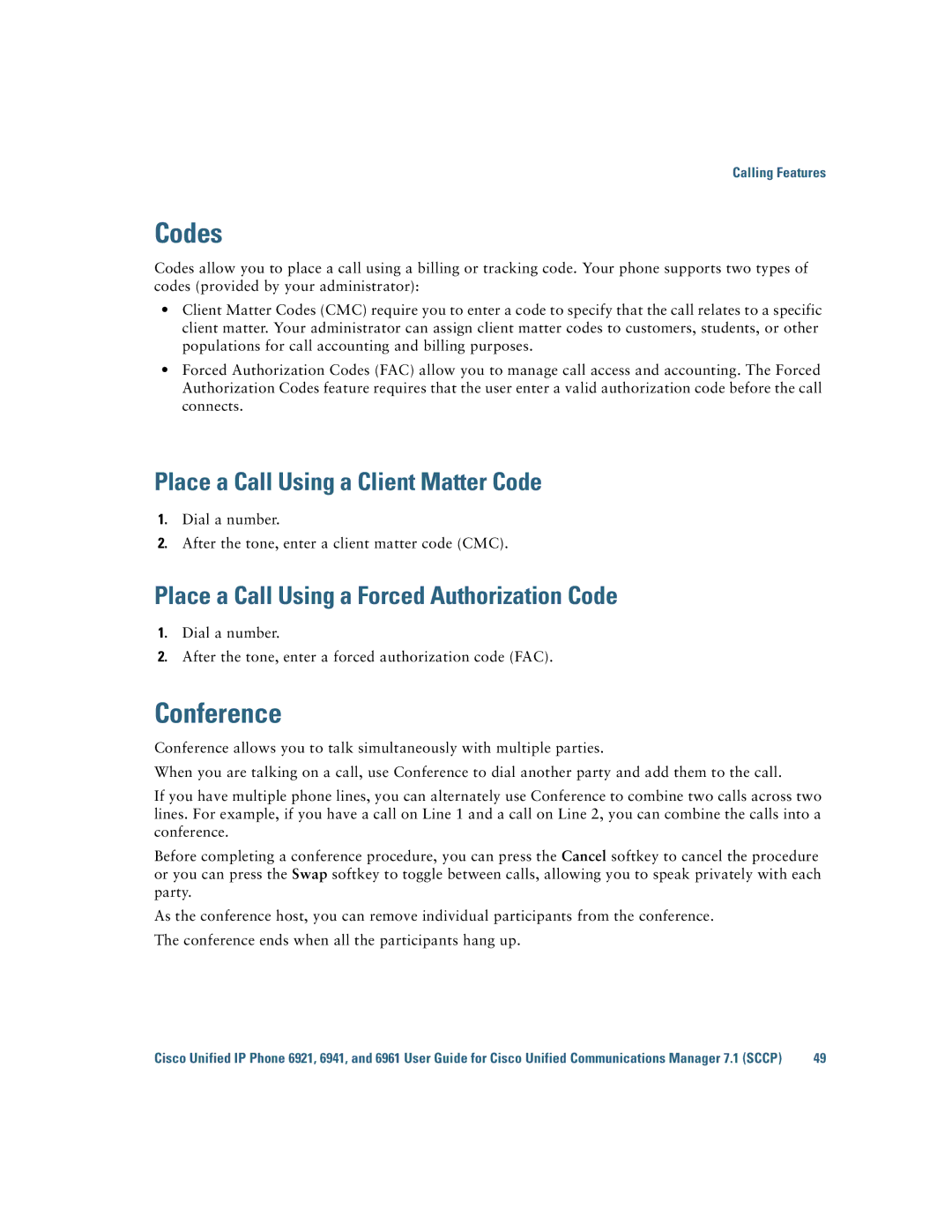 Cisco Systems 6921 manual Codes, Conference, Place a Call Using a Client Matter Code 