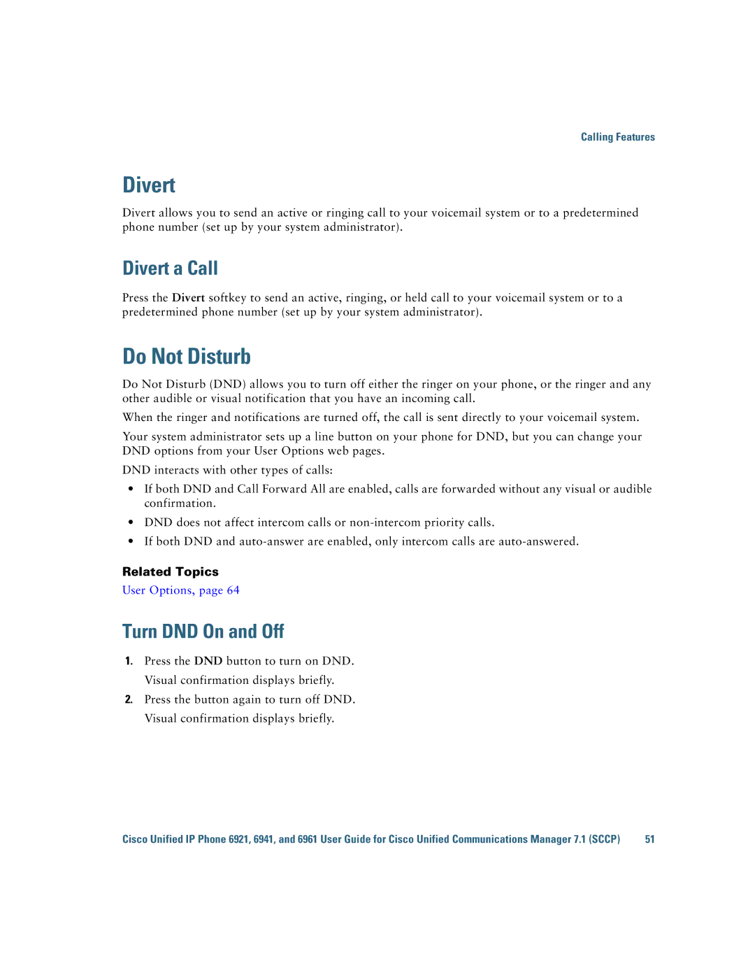 Cisco Systems 6921 manual Do Not Disturb, Divert a Call, Turn DND On and Off 