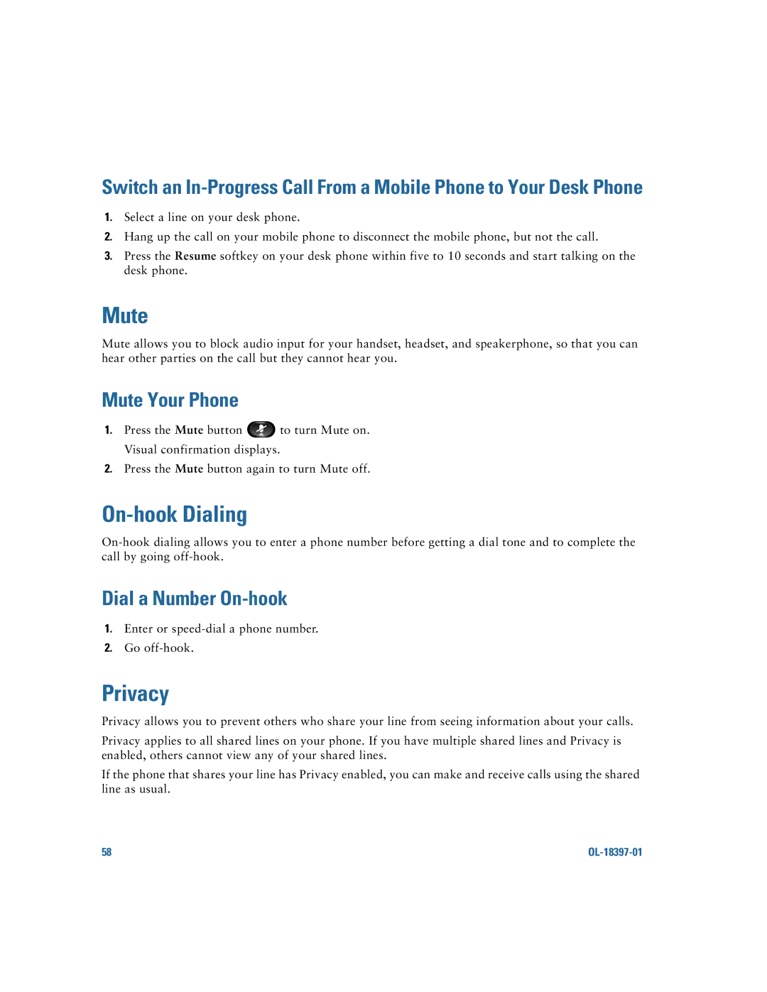 Cisco Systems 6921 manual On-hook Dialing, Privacy, Mute Your Phone, Dial a Number On-hook 