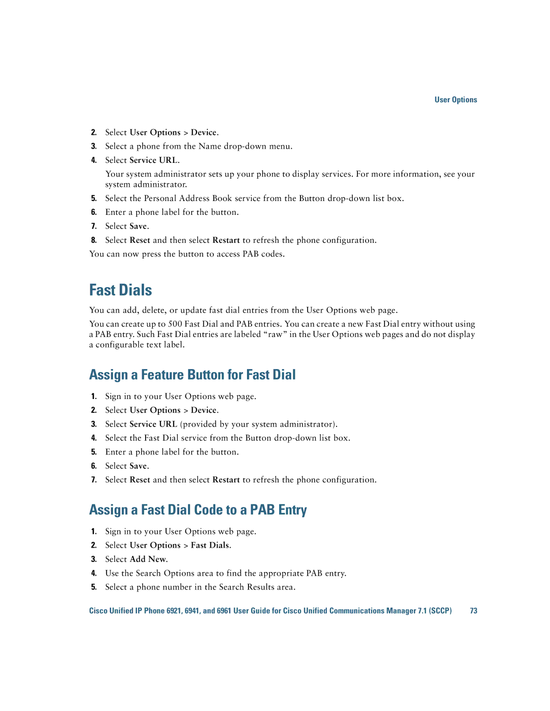 Cisco Systems 6921 manual Fast Dials, Assign a Feature Button for Fast Dial, Assign a Fast Dial Code to a PAB Entry 