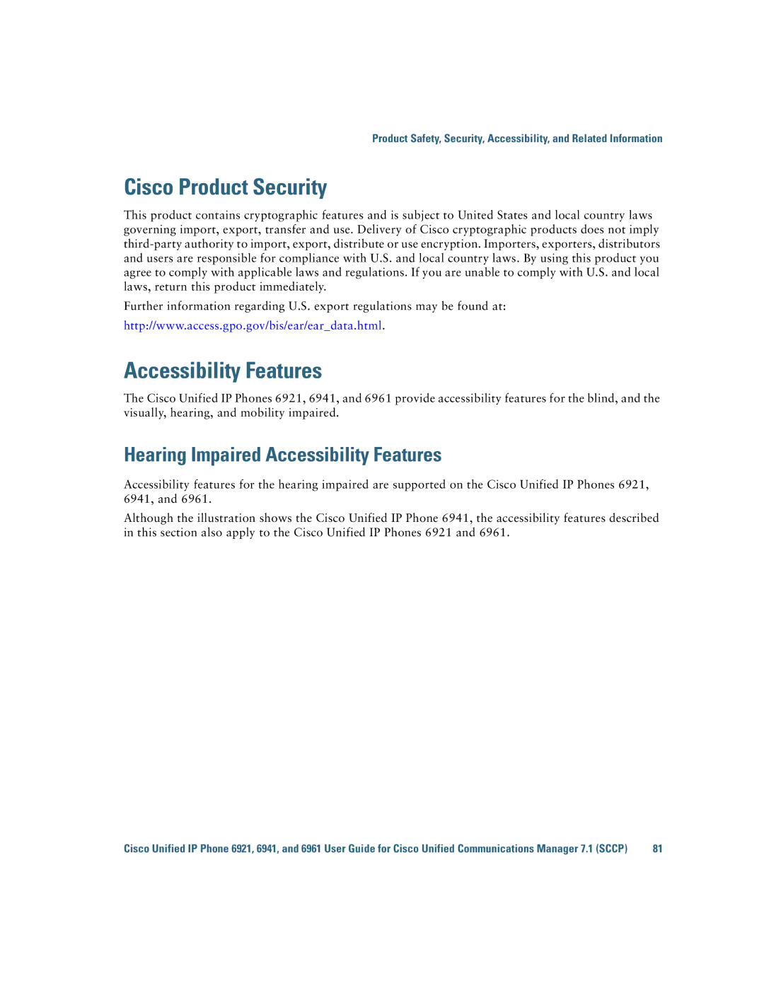 Cisco Systems 6921 manual Cisco Product Security, Hearing Impaired Accessibility Features 