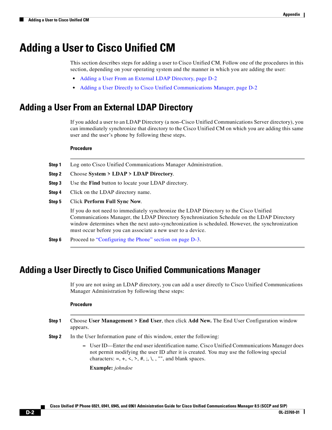 Cisco Systems 6921 manual Adding a User to Cisco Unified CM, Adding a User From an External Ldap Directory, Example johndoe 