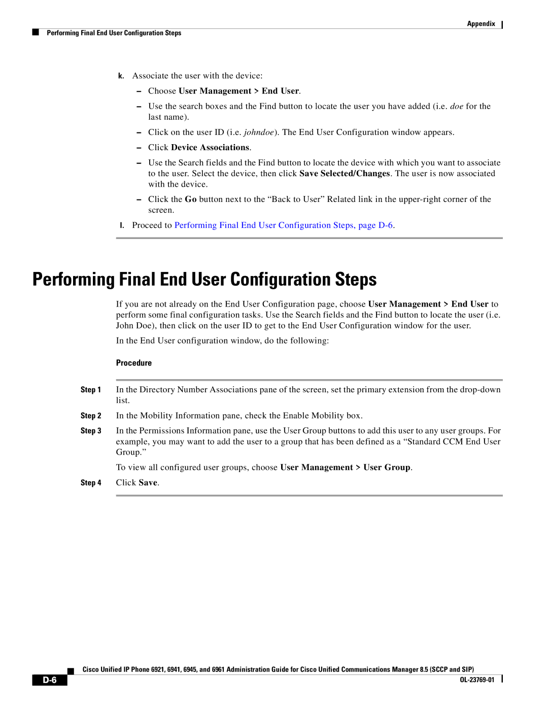 Cisco Systems 6921 manual Performing Final End User Configuration Steps, Associate the user with the device 