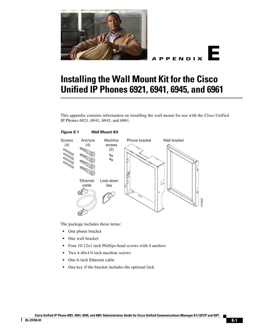 Cisco Systems 6921 manual Installing the Wall Mount Kit for the Cisco 