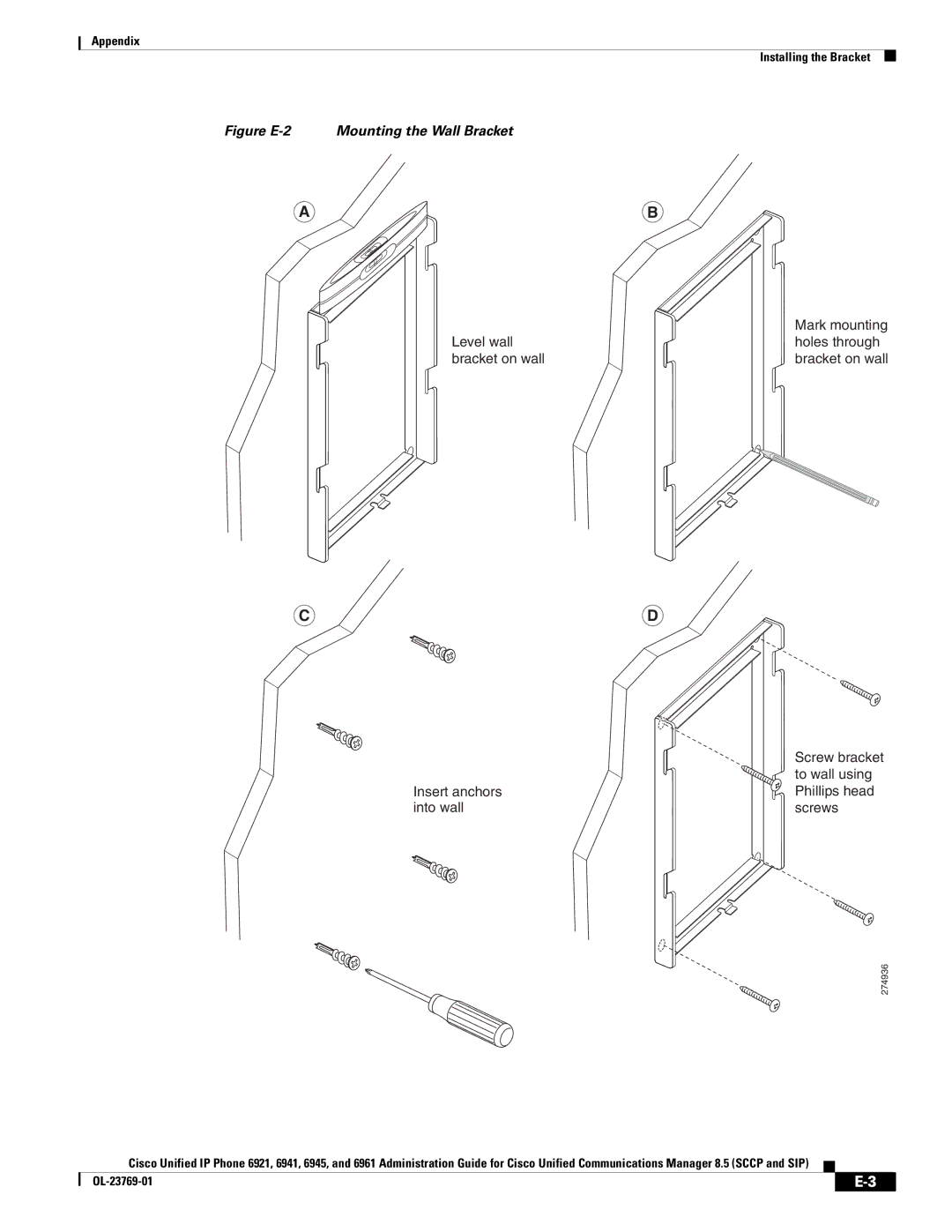 Cisco Systems 6921 manual Figure E-2 Mounting the Wall Bracket 