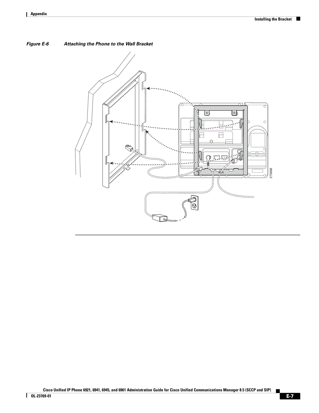 Cisco Systems 6921 manual Figure E-6 Attaching the Phone to the Wall Bracket 