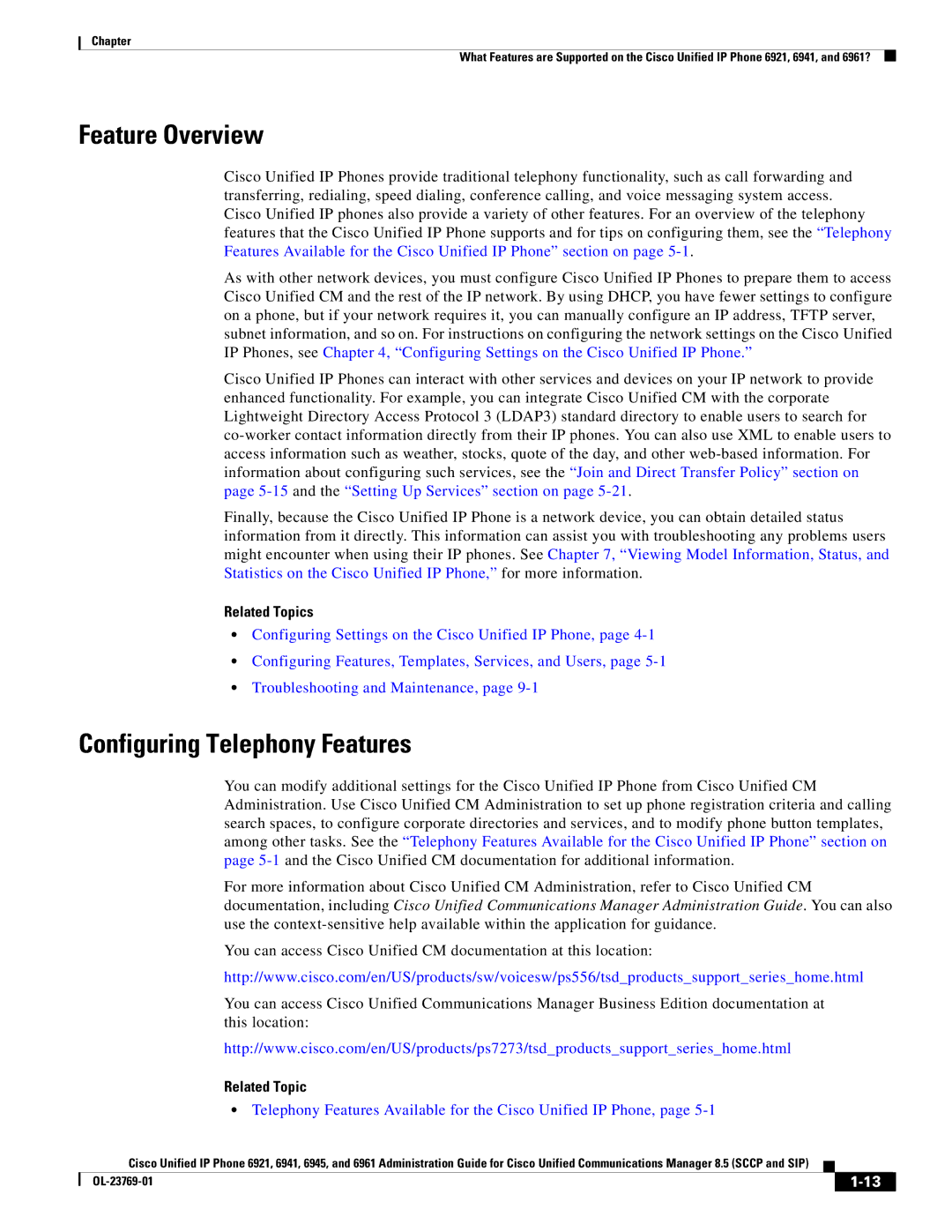 Cisco Systems 6921 manual Feature Overview, Configuring Telephony Features, Related Topic 