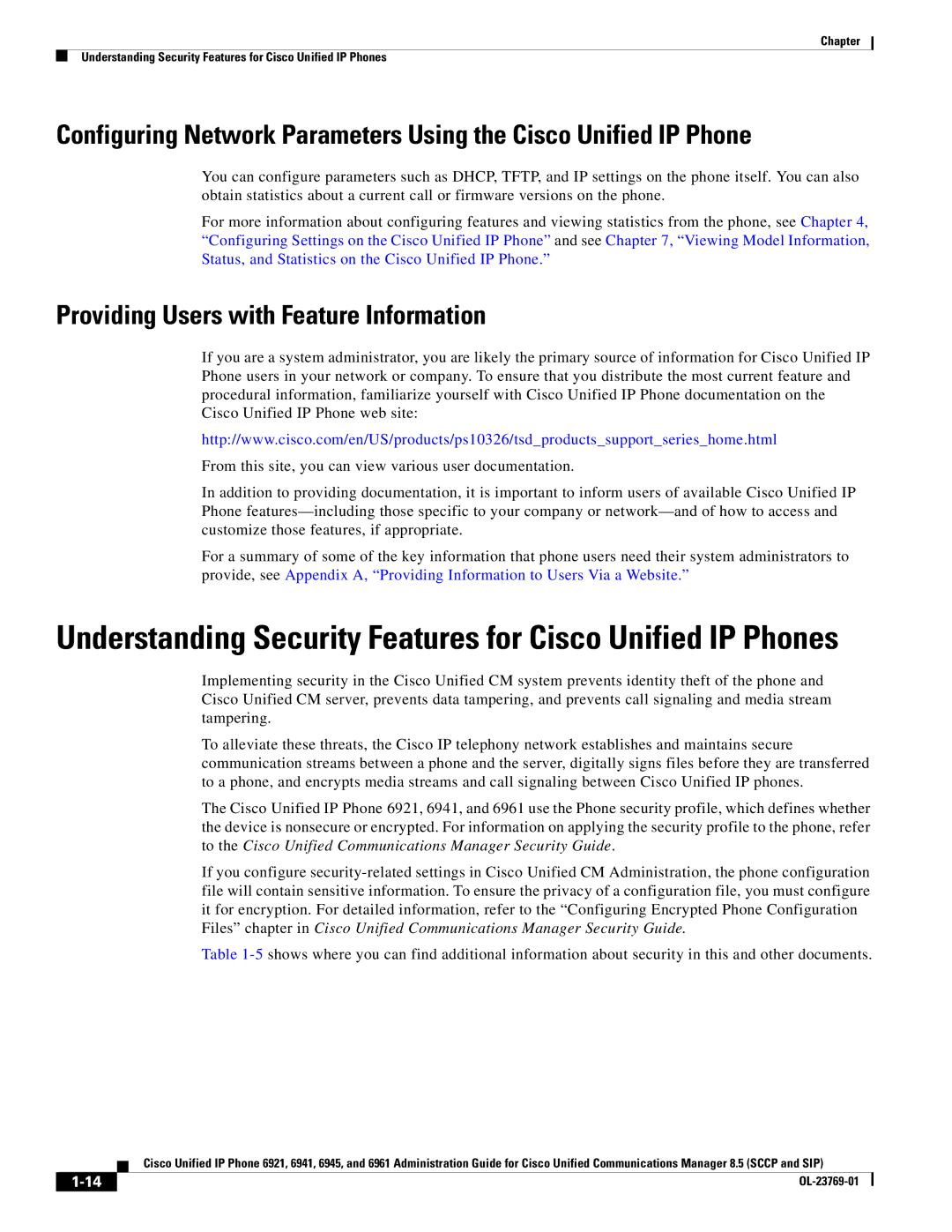 Cisco Systems 6921 Understanding Security Features for Cisco Unified IP Phones, Providing Users with Feature Information 